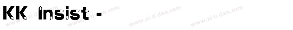 KK Insist字体转换